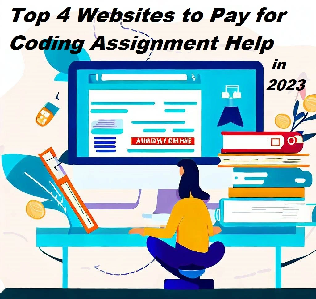 top 4 websites to pay for coding assignment help in 2023